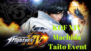 KOF XIV Machida Taito 1st Event Part 2 (17/8/19)
