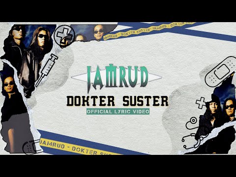 Jamrud - Dokter Suster (Official Lyric Video)