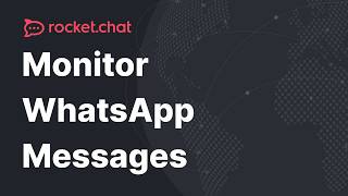 Monitor WhatsApp Messages With Rocket.Chat screenshot 5