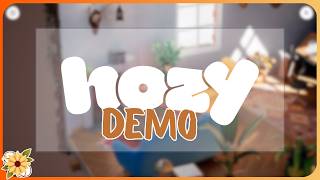 Checking out the Hozy Demo!