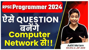 RPSC Programmer 2024 | Computer Networking by Aditi Mam | Most Imp Questions | CL04