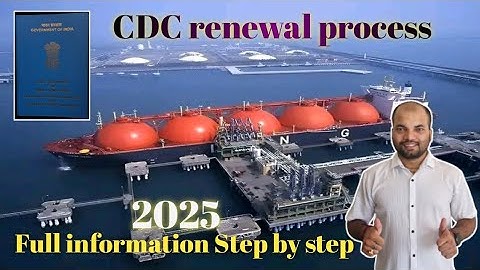 "Merchant Navy CDC Renewal 2025 | Step-by-Step Self-Renewal from Home (Latest DG Shipping Rules)"