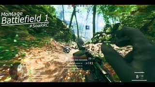 Battlefield 1 Sniper Montage - Scout Gameplay #SoaRRC