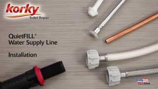 How to install a QuietFill Water Supply Line by Korky