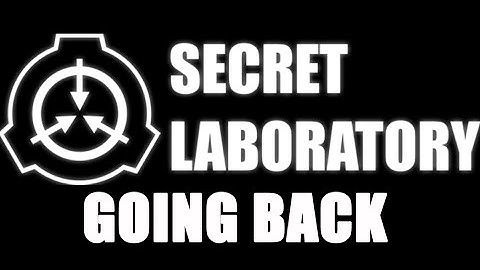 Playing SCP Secret Laboratory for the first time in 4 and a half months