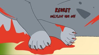 Regret // Hollyleaf mini AMV ( WARRIOR CATS )