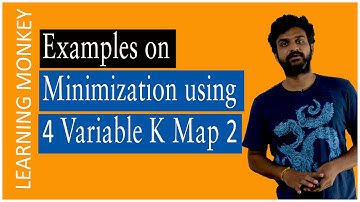 Examples on Minimization using 4 Variable K Map 2 | Lesson 65 | Digital Electronics |Learning Monkey