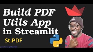 Build A PDF Utils App in Streamlit (St.PDF)