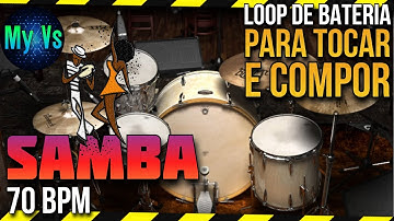 🥁 LOOP de Bateria SAMBA para tocar e compor | 70 bpm [Atualizado]
