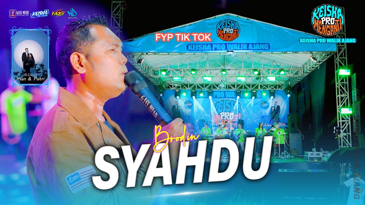 Yang Paling di Cari !! SYAHDU - BRODIN Ft Faris kendang ( KEISHA PRO WALIK AJANG ) 