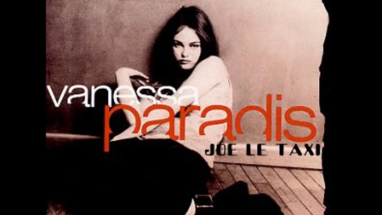 Vanessa Paradis Joe le taxi Original HQ - YouTube