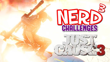 Nerd³ Challenges... Just Cause 3 - Cargo Medley!