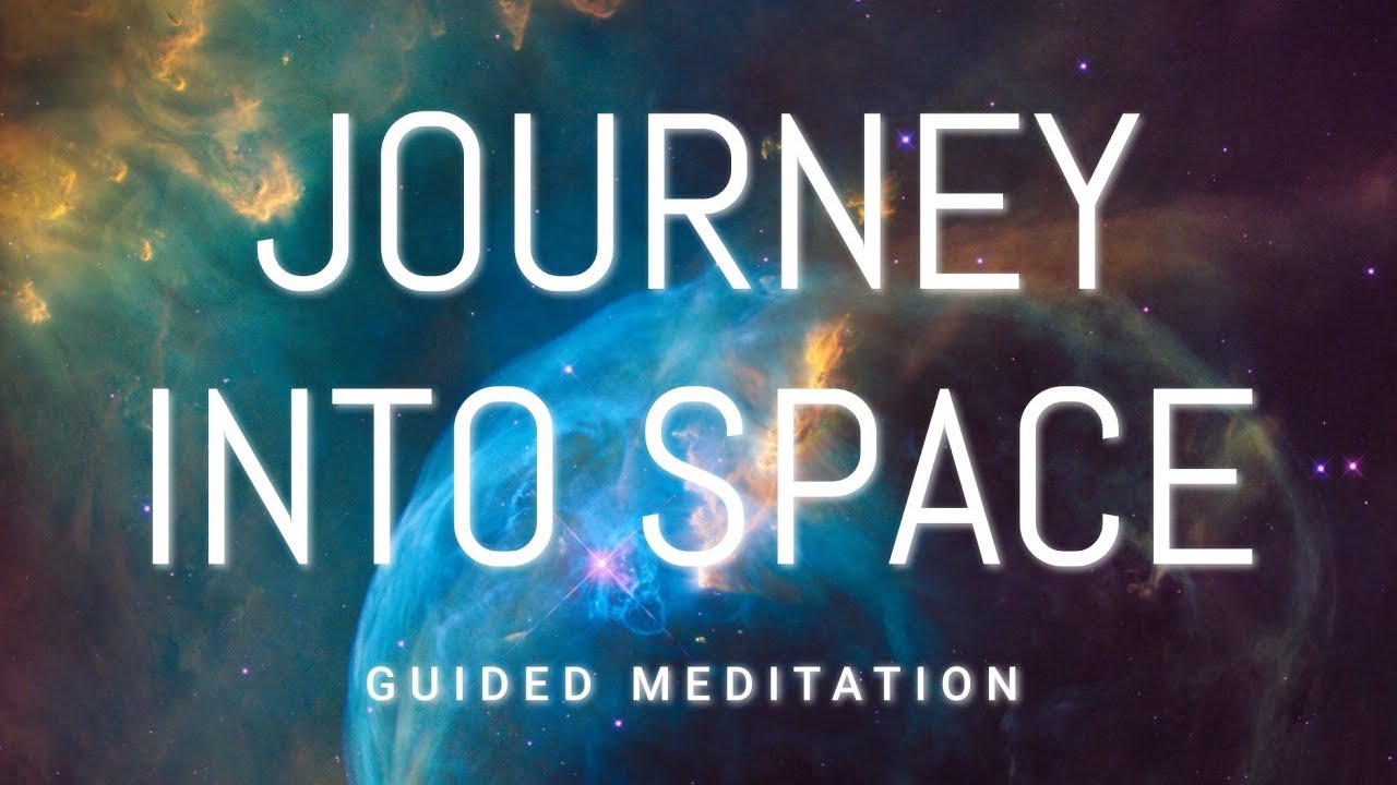 guided meditation space travel