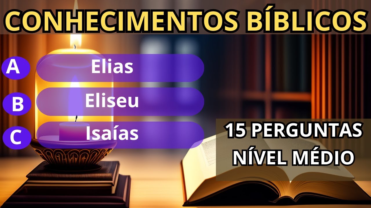 15 PERGUNTAS DA BÍBLIA - CASAIS DA BÍBLIA - QUIZ BÍBLICO, MÉDIO 😉