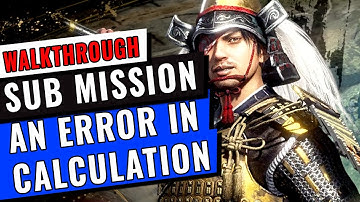 Nioh 2 An Error in Calculation Walkthrough | Sub Mission | GameClubz