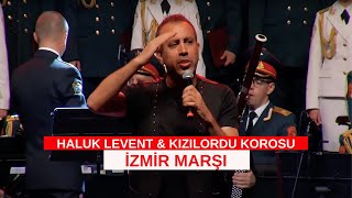 Haluk Levent & Kızılordu Korosu - İzmir Marşı