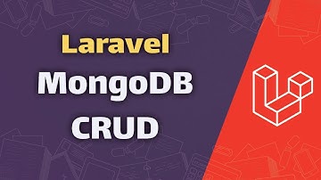 Laravel MongoDB CRUD | راه اندازی قدم به قدم