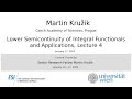Martin Kružík - Lower Semicontinuity of Integral Functionals and Applications, Lecture 4