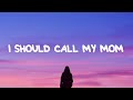 Zevia - I should call my mom (Lyrics)