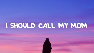 Video thumbnail of "Zevia - I should call my mom (Lyrics)"