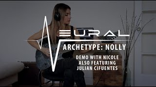 Archetype: NOLLY | Neural DSP | Demo with Nicole and Julian