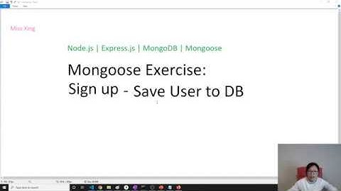 Node.js | Express.js | MongoDB | Mongoose - Mongoose Exercise: Save User to DB