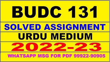 budc 131 solved assignment 2022-23 in urdu | budc 131 solved assignment 2022-23 | budc 131 2022-23