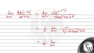 Evaluate the \( \operatorname{Lt}_{x \rightarrow 1^{-}} \frac{\log (1-x)}{\cot \pi x} \)