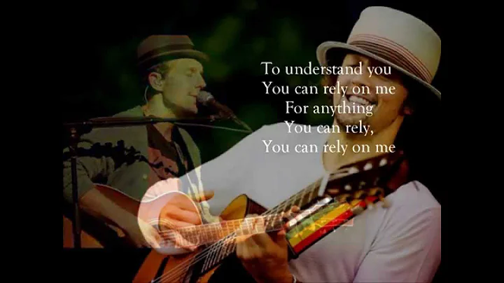 Jason Mraz- You Can Rely On Me (Lyrics)