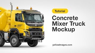 Download Psd Object Mockups Tutorial How To Edit Concrete Mixer Truck Mockup On Yellow Images PSD Mockup Templates