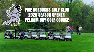 2025 Season Opener at Pelham Bay Golf Course | Bronx, New York
