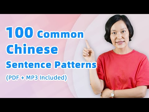100 Common Chinese Sentence Patterns - Learn Mandarin Chinese Easily and Fast