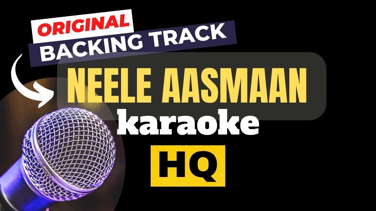 Neele Aasmaan  Original Backing Track   Robinson Shalu  Julius Ashoka Shaw