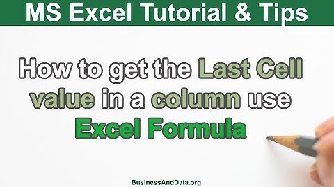 How to get the last cell value in a column using Excel formula | MS Excel Tutorial