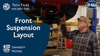 466 MG Tech | Front Suspension Layout