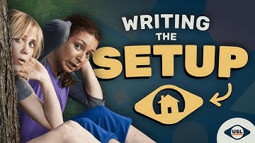 What is the SETUP in Story Structure? How to start your story with a bang!