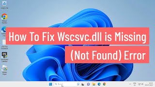 How To Fix Wscsvc.dll is Missing (Not Found) Error (FIXED) Net Worth
