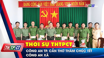 Công an TP. Cần Thơ thăm chúc Tết công an xã | Cần Thơ TV