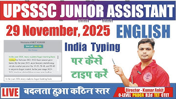 🛑29 November Typing Matter of Junior Assistant Typing 5512 Post  #upsssc_junior_assistant_typing