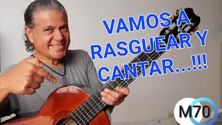 RASGUEO Y CANTO MUY FÁCIL...!!!