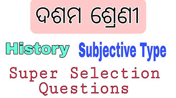 History Subjective Type Super Selection Questions For SA2 exam class 10