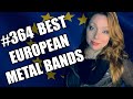 Best european metal bands 364 