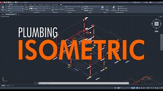 Creating Plumbing Isometric Drawings in AutoCAD | AutoCAD Tutorial