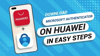 How to Download Microsoft Authenticator On Any Huawei Phone screenshot 2