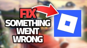 How To Fix Roblox Mobile Something Went Wrong | Final Solution