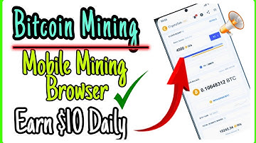 Bitcoin Mining From Mobile & Earn $5 Daily with Crypto Tab Browser | How To Mine Crypto With Mobile
