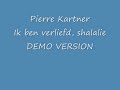 Pierre Kartner - Ik ben verliefd, shalalie [ESC 2010 THE NETHERLANDS, DEMO VERSION]