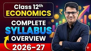 CBSE Class 12 Economics Syllabus 2026-27 | Blueprint & Marks Distribution | (NO CHANGES!)