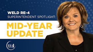 Superintendent Spotlight - Mid Year Update 2023 | Weld RE-4 School District