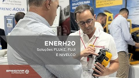 ENERH2O 2024 | FLUKE, FUJI E NIVELCO
